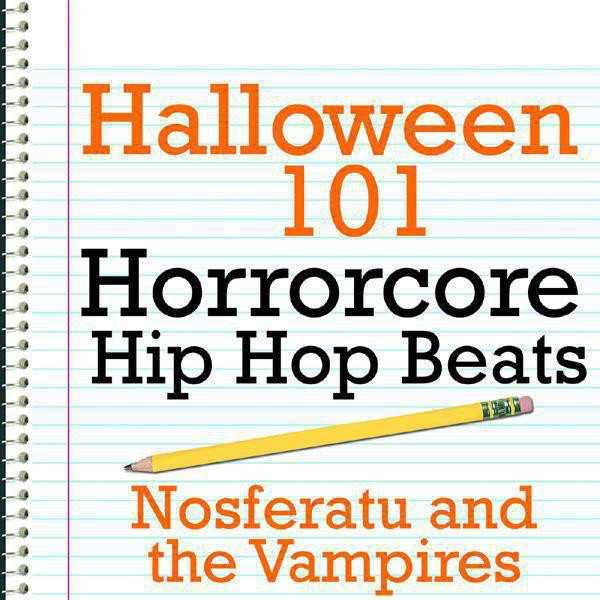 Halloween 101 - Horrorcore Hip Hop Beats cover art