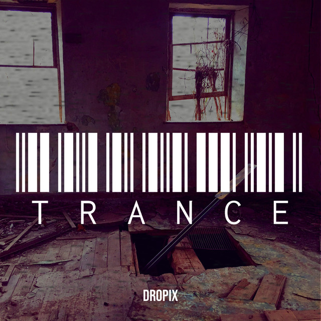 Обкладинка: Trance — Dropix