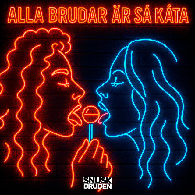 alla-brudar-r-s-k-ta-single-by-snuskbruden-spotify