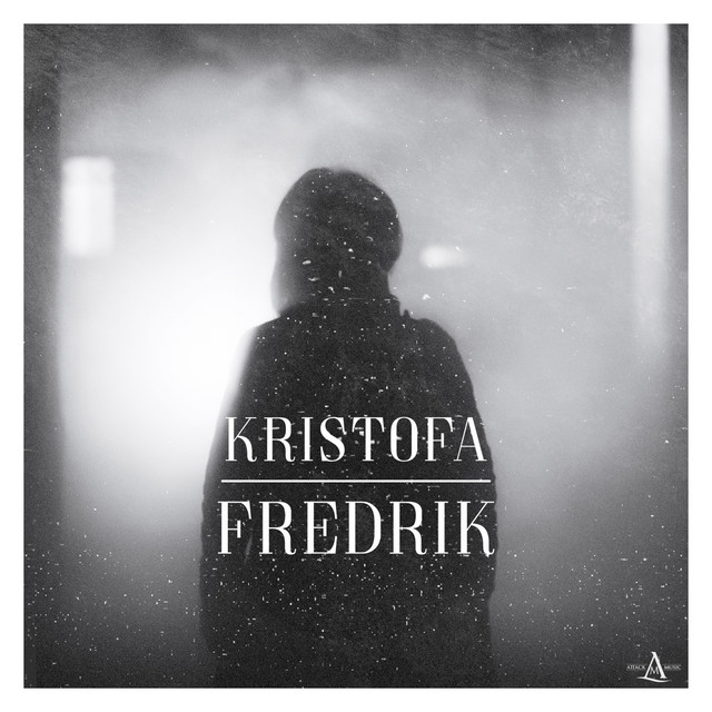 Fredrik - song and lyrics by Kristofa | Spotify
