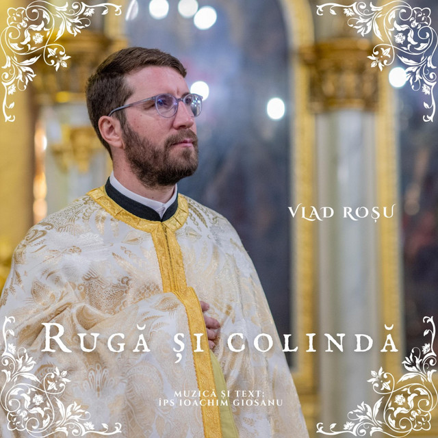 Rugă și colindă (Muzică și text: ÎPS Ioachim Giosanu) album image