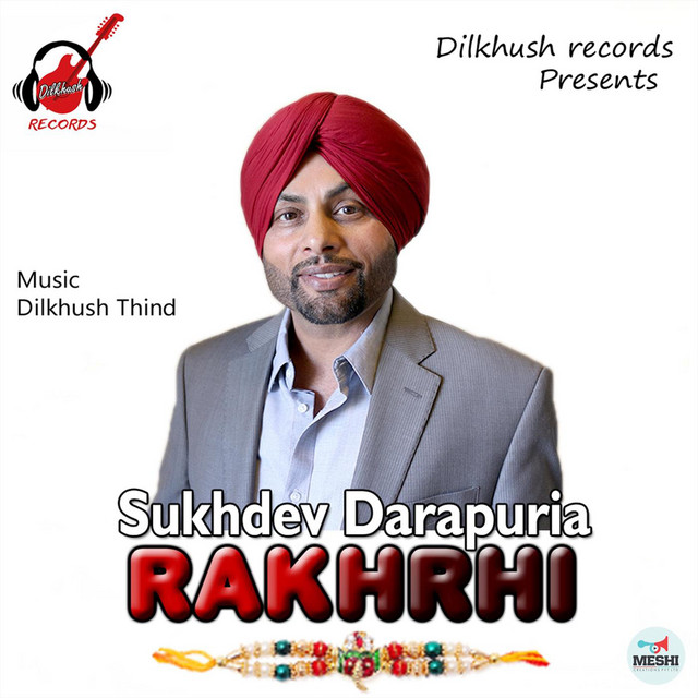 Rakhrhi - Single by Sukhdev Darapuria | Spotify