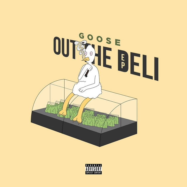 Out the Deli - EP - EP by Goose | Spotify