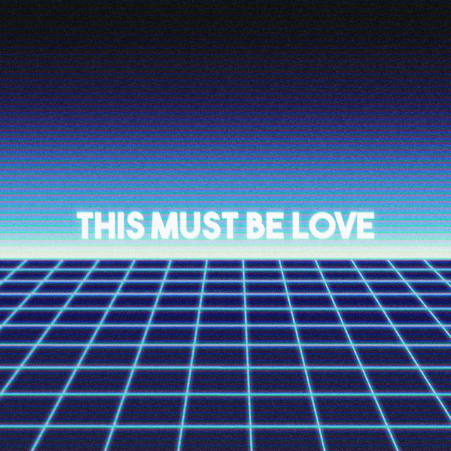 This Must Be Love