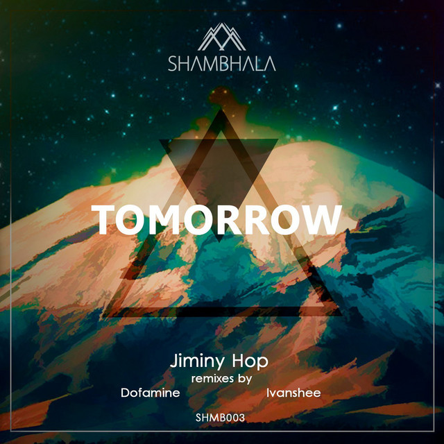  – Tomorrow - Dofamine Remix