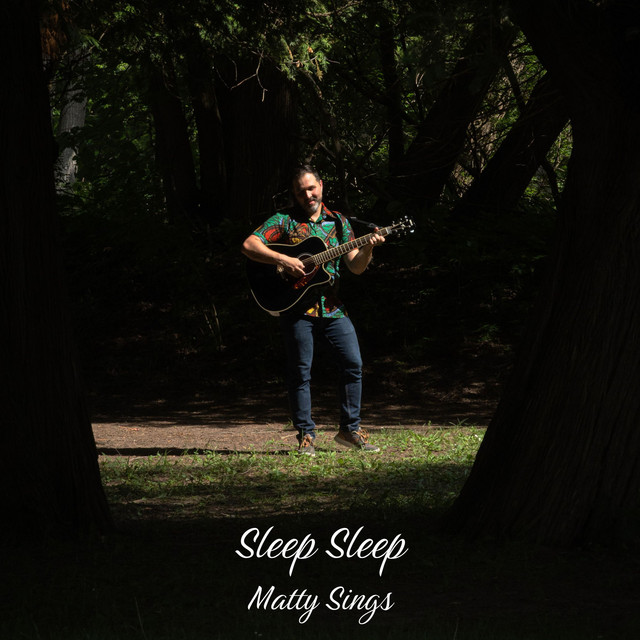 Sleep Sleep - Single by Matty Sings | Spotify