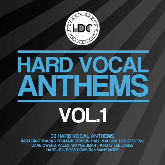 Hard Vocal Anthems, Vol. 1 - Compilation by Various Artists | Spotify
