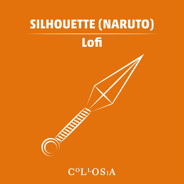 Silhouette (Naruto) - Lofi