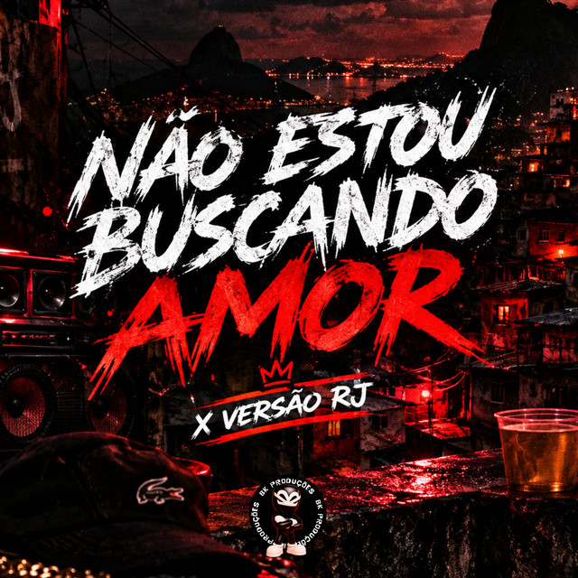 NÃO ESTOU BUSCANDO AMOR X VERSÃO RJ