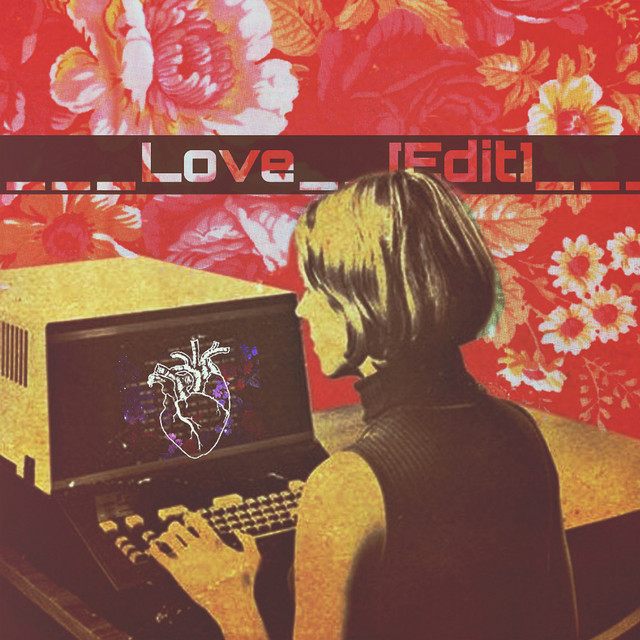Love - Edit