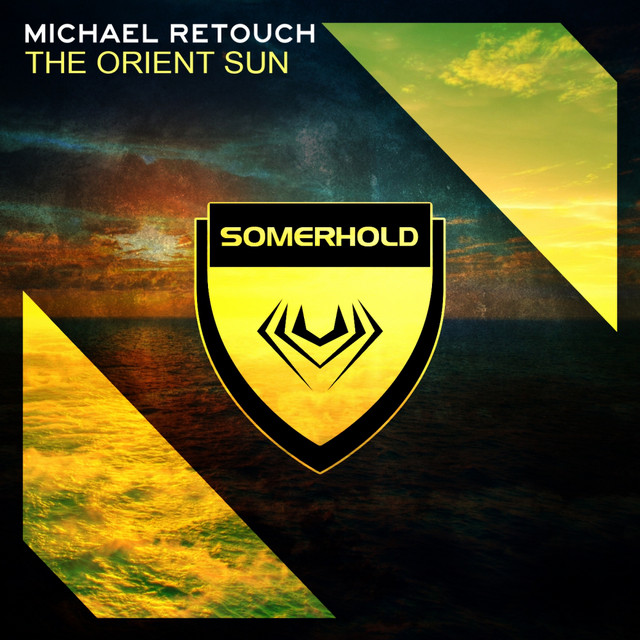 Обкладинка: The Orient Sun - Original Mix — Michael Retouch