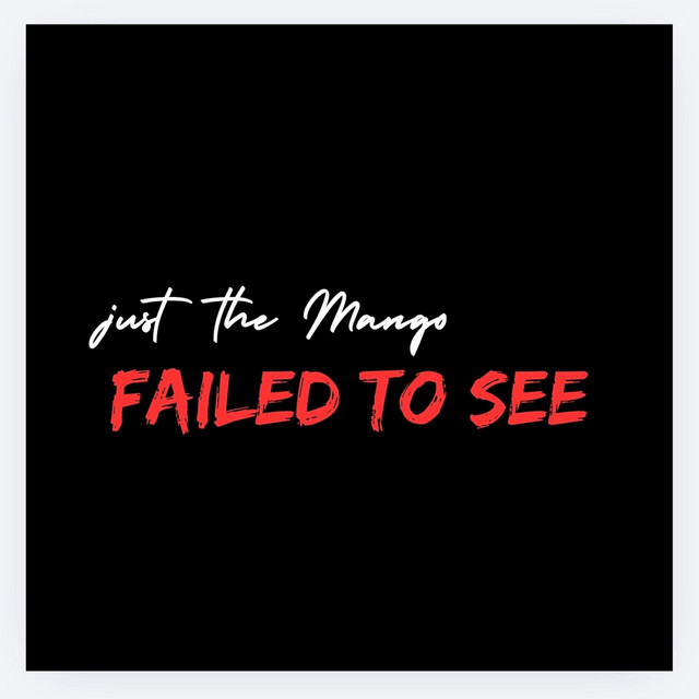 FAILED TO SEE (Single)