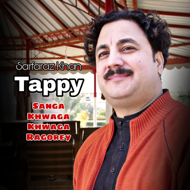 Sanga Khwaga Khwaga Ragorey Tappy