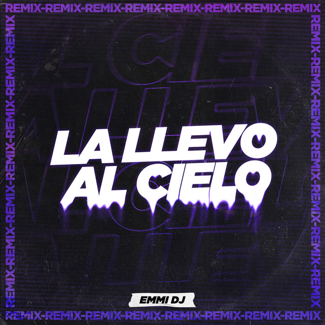 La Llevo al Cielo - Remix