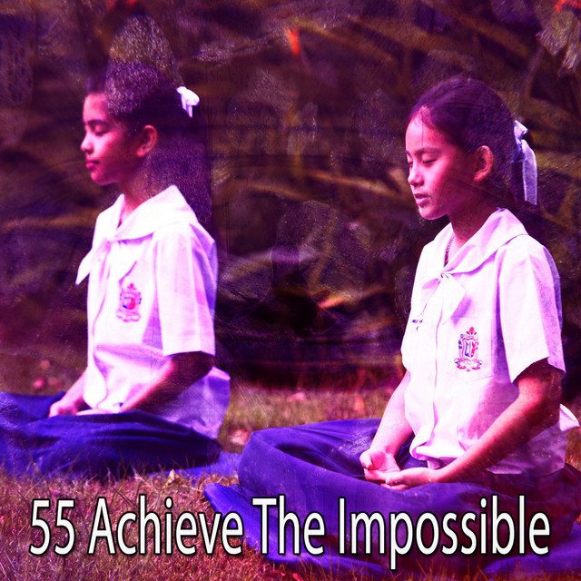55 Achieve The Impossible cover art