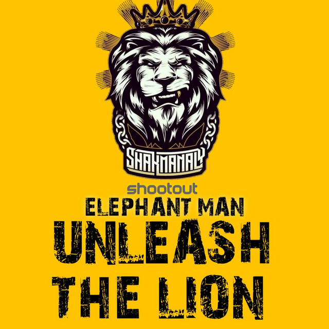 Unleash the Lion - Elephant Man Version