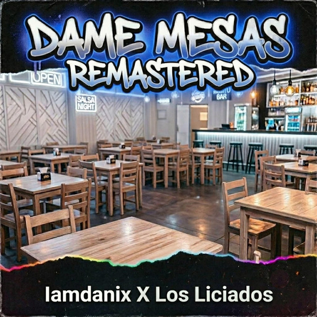 DAME MESAS (PARODIA) (Los Liciados Remix) - REMASTERED