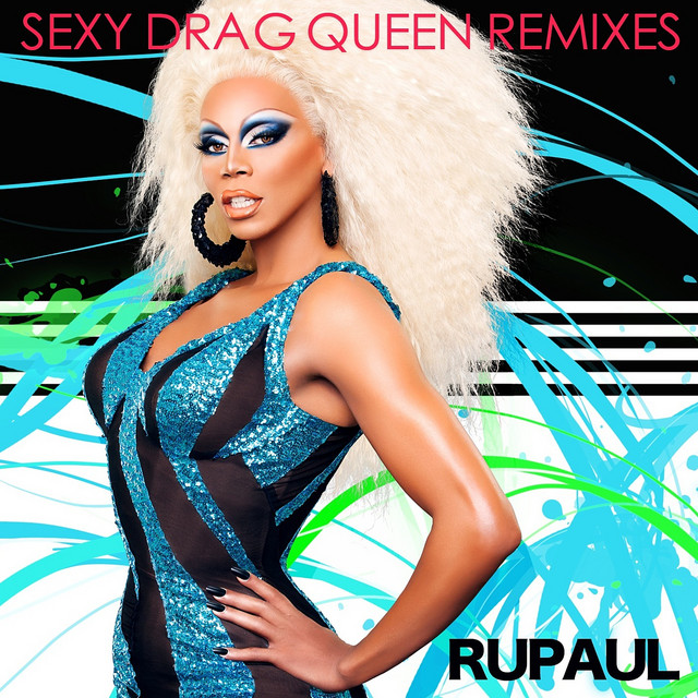 Sexy Drag Queen: Remixes cover art