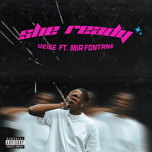 She Ready - Single by Deige | Spotify