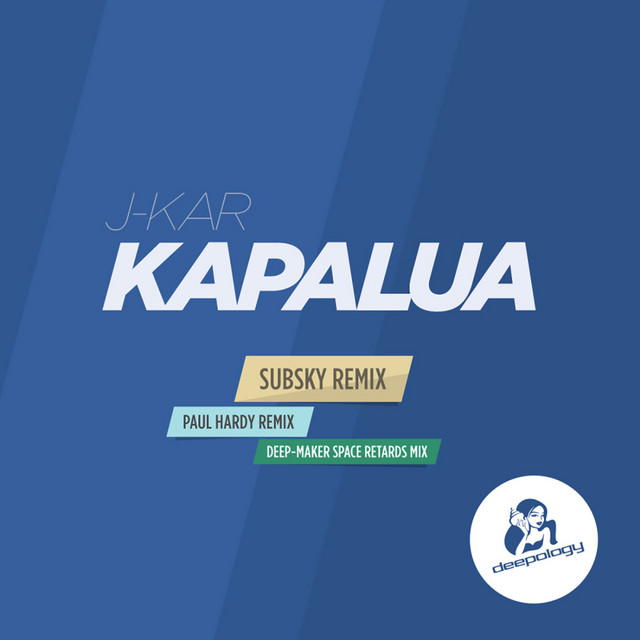 Kapalua - Deep-Maker Space Retards Remix cover art