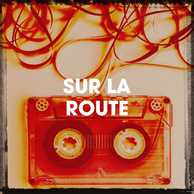 SUR LA ROUTE