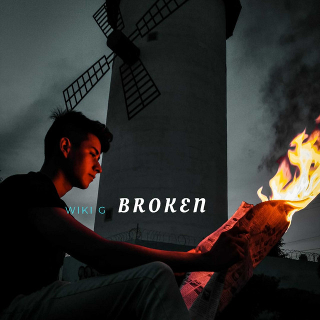 Broken - Single by Wiki G | Spotify