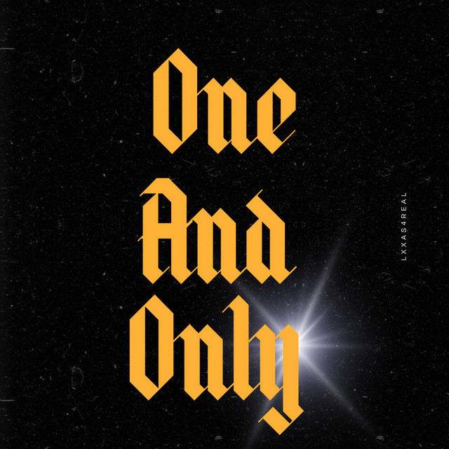 Lxxas4real – One and Only