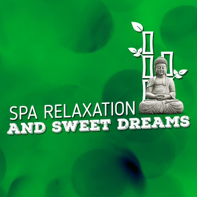 Spa Relaxation and Sweet Dreams cover art