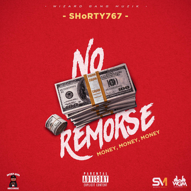 SHoRTY-No Remorse (Money) Dancehall 2023 - Single by Shorty 767 | Spotify