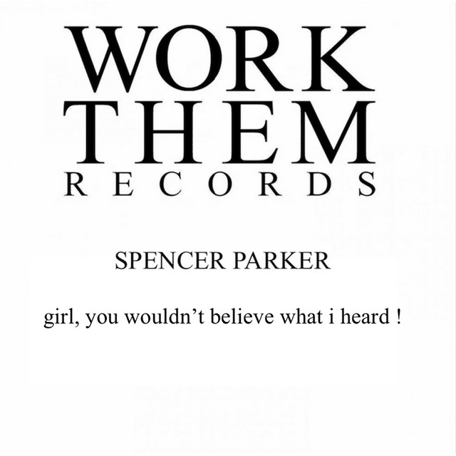 Girl You Wouldnt Believe What I Heard! album art