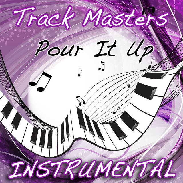 Pour It Up (Salute to Rihanna) [Instrumental] - Single