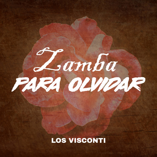 Zamba para olvidar — Los Visconti