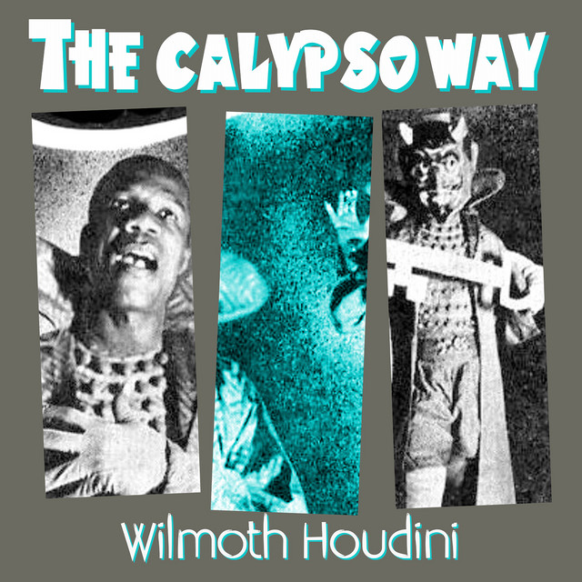 SONGS - OF TRINIDAD HOUDINI WILMOTH 洋楽