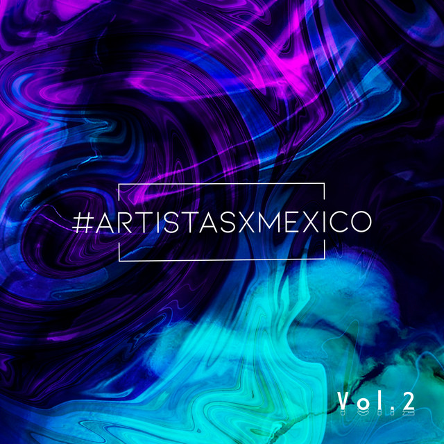 Artistas x México, Vol. 2 cover art