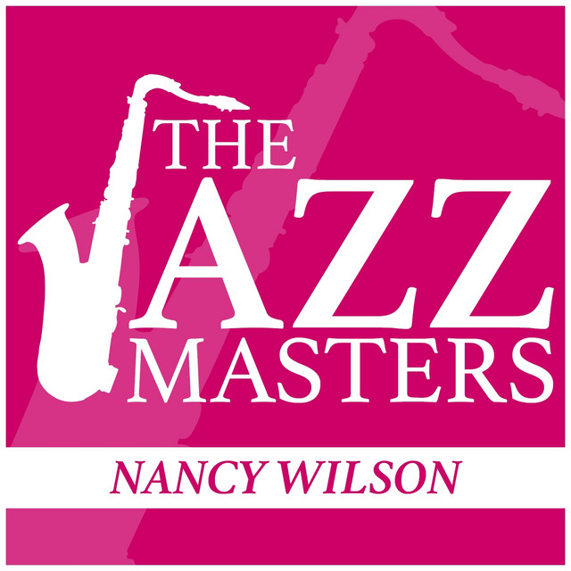 The Jazz Masters - Nancy Wilson cover art