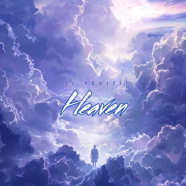 Обкладинка: Heaven — DJ Xquizit