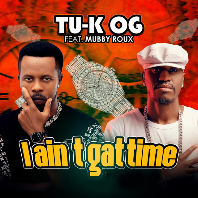 I Aint Gat Time