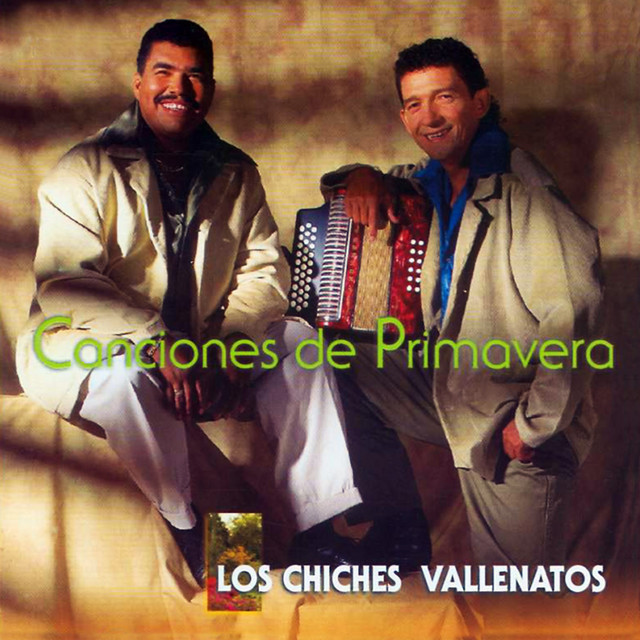 Canciones de Primavera — Los Chiches Vallenatos