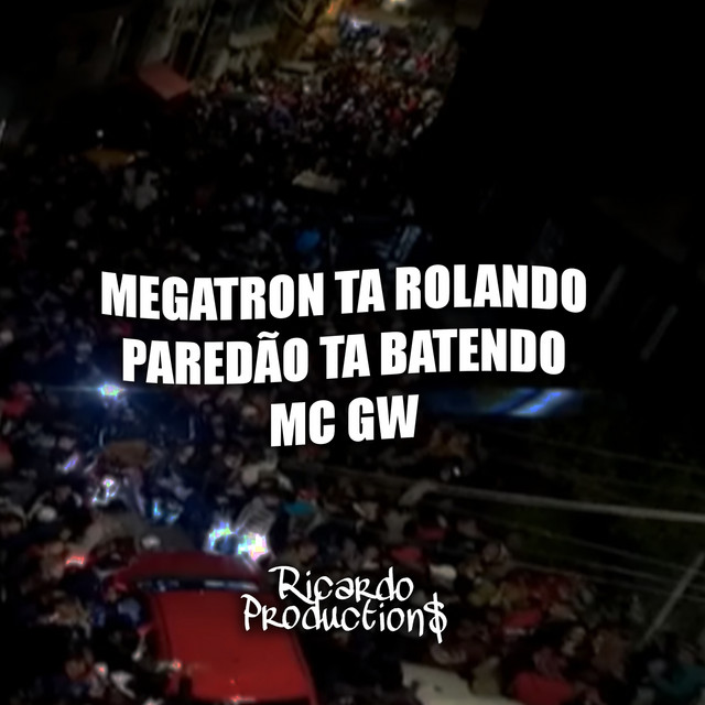 MEGATRON TA ROLANDO PAREDÃO TA BATENDO