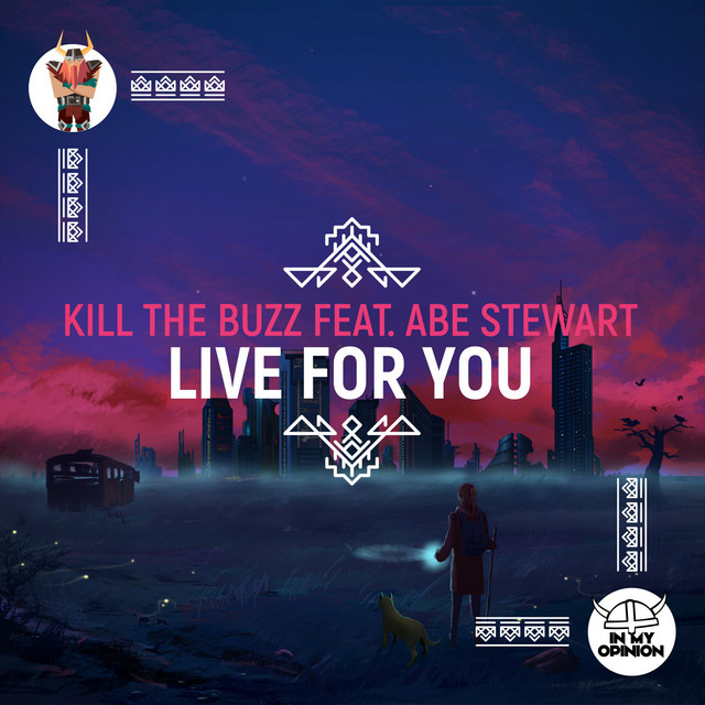Live for You - Single by Kill The Buzz | Spotify