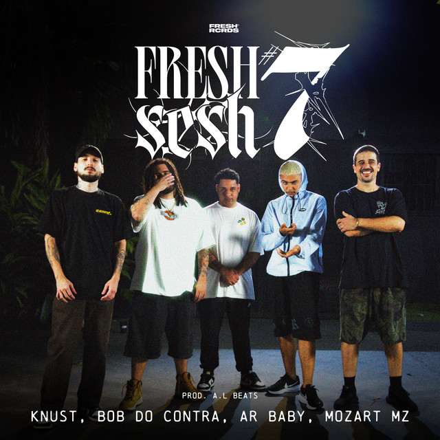 Fresh Sesh #7
