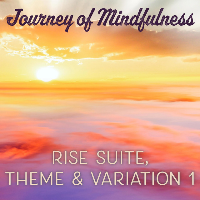 Rise Suite, Theme & Variation1