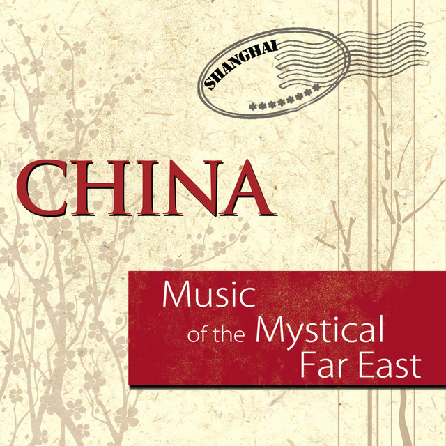 Music of the Mystical Far East: China cover art
