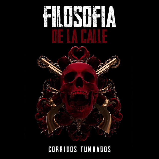 Filosofia De La Calle (Corridos Tumbados) [Corrido Tumbado] cover