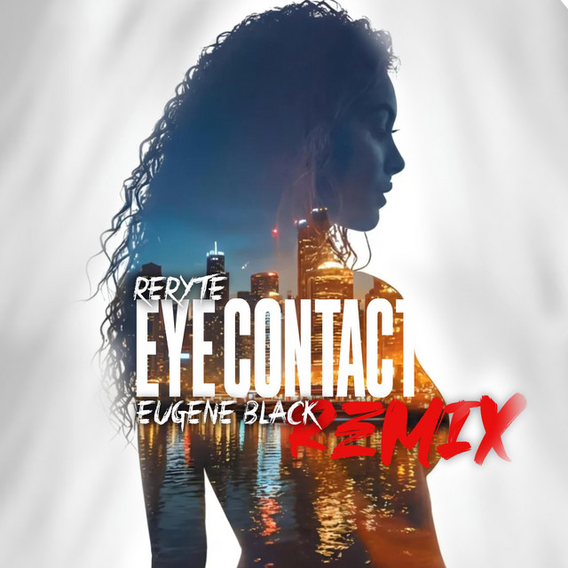 Eye Contact Remix