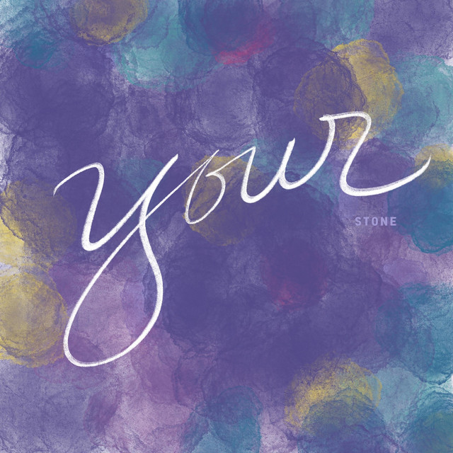Your - Single by Stone | Spotify
