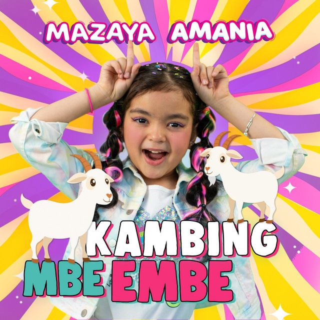 Mazaya Amania - Kambing Mbe Embe