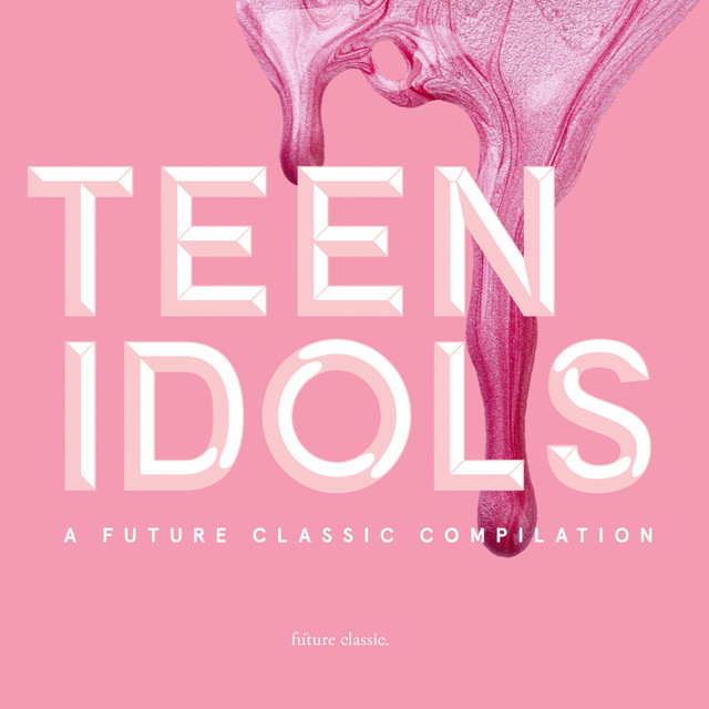 Teen Idols: A Future Classic Compilation cover art