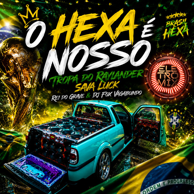 O HEXA É NOSSO TROPA DO RAYLANDER SAVA LUCK