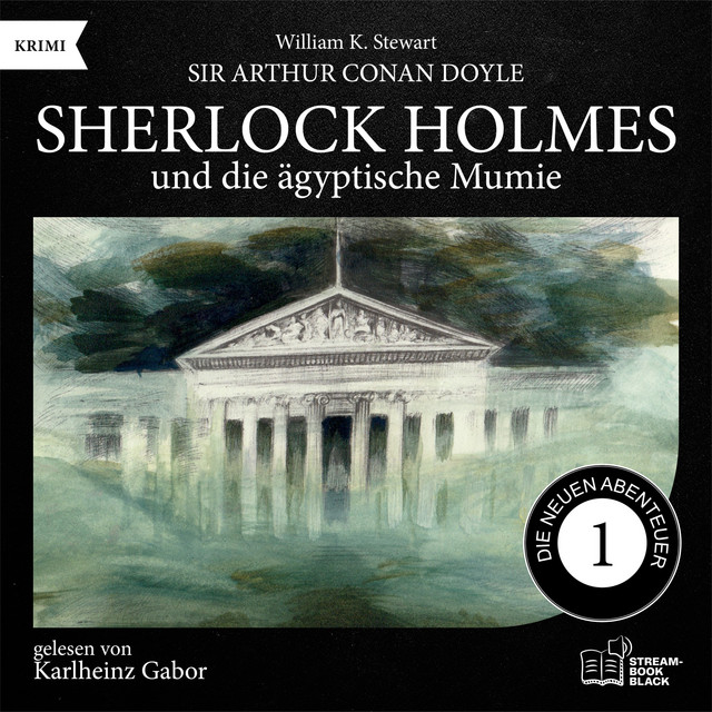 Sherlock Holmes und die ägyptische Mumie (Die neuen Abenteuer, Folge 1) cover